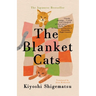 The Blanket Cats