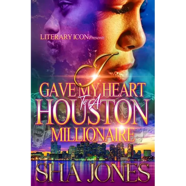 I Gave My Heart To A Houston Millionaire