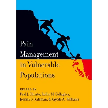 Pain Management in Vulnerable Populations