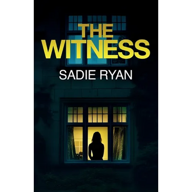 The Witness: A totally addictive psychological thriller with a shocking final twist