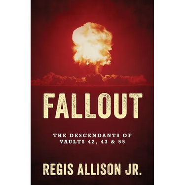 Fallout: The Descendants of Vaults 42, 43 & 55