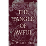 The Tangle of Awful