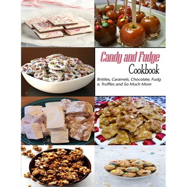 Candy and Fudge: The book contains the recipes you need