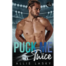 Puck Me Twice