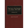 The Late 19th Century U.S. Army, 1865-1898: A Research Guide