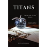 Titans: From the Stars
