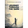 Journey Through The Dark