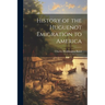 History of the Huguenot Emigration to America