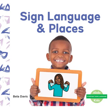 Sign Language & Places
