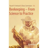 Beekeeping - From Science to Practice