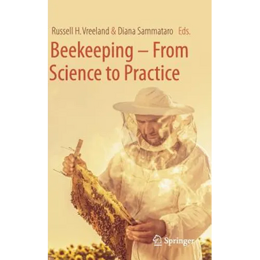 Beekeeping - From Science to Practice