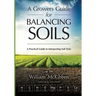 A Growers Guide for Balancing Soils