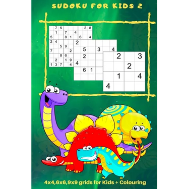 Sudoku for Kids 2: 4 x 4, 6 x 6, 9 x 9 Grids for Kids + Colouring