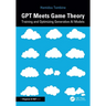 Gpt Meets Game Theory: Training and Optimizing Generative AI Models