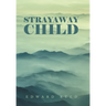Strayaway Child