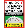 Quick Reference to Bridge Conventions: For Intermediate and Expert Bridge Players
