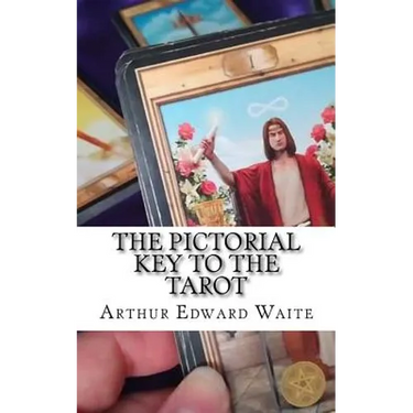 The Pictorial Key To The Tarot