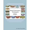 Bead Embroidery Techniques Volume 2 - Edges