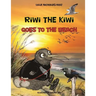 Riwi the Kiwi GOES TO THE BEACH