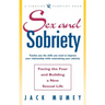 Sex and Sobriety: Facing the Fear and Building a New Sexual Life