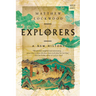 Explorers: A New History