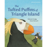 The Tufted Puffins of Triangle Island