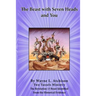 The Beast with Seven Heads and You: The Revelation 13 Beast Identified From the Historical Evidence