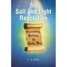 The Salt and Light Resolution: Overcoming Bullying the Godly Way