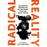 Radical Reality
