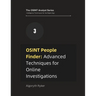 OSINT People Finder: Advanced Techniques for Online Investigations
