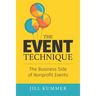 The EVENT Technique: The Business Side of Nonprofit Events