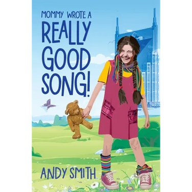 Mommy Wrote A Really Good Song!
