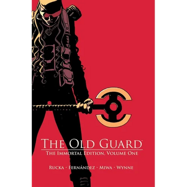 The Old Guard: The Immortal Edition Volume 1