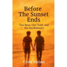 Before The Sunset Ends: Two Boys, One Truth, and the Sea Between