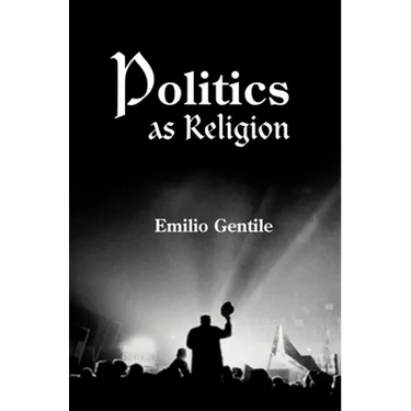 Politics as Religion