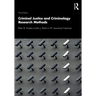 Criminal Justice and Criminology Research Methods
