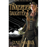 The Tinkerer's Daughter
