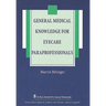 General Medical Knowledge for Eyecare Paraprofessionals