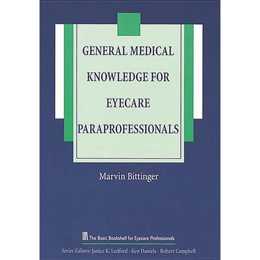 General Medical Knowledge for Eyecare Paraprofessionals