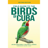 Field Guide to the Birds of Cuba