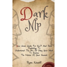 Dark NLP: Your Great Guide For NLP And Dark Psychology To Understand The Art Of Using Your Mind To Become The Master Of Your Success