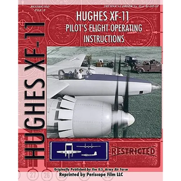 Hughes XF-11 Pilot's Flight Operating Instructions
