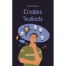 Creative Instincts