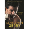 Gentleman Gerry: A Contender in the Ring, a Champion in Recovery
