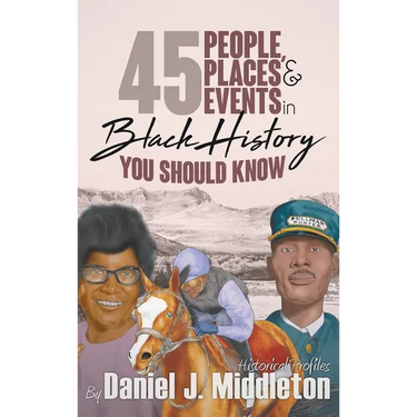45 People, Places, and Events in Black History You Should Know: Historical Profiles