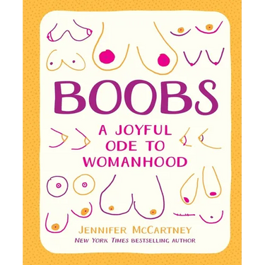 Boobs: A Joyful Ode to Womanhood