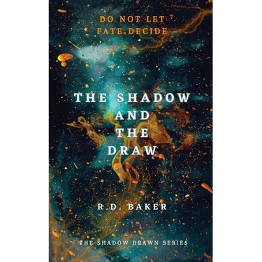 The Shadow and The Draw