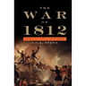 The War of 1812: Conflict for a Continent
