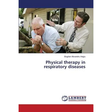 Physical therapy in respiratory diseases