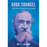 Good Counsel: A Walking Dialogue with William James